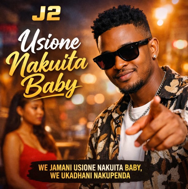 J2 - We Jamani Usione Nakuita Baby
