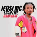 Jeusi Mc - Show Live Ifakara