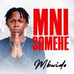 Mbwido – Mnisamehe