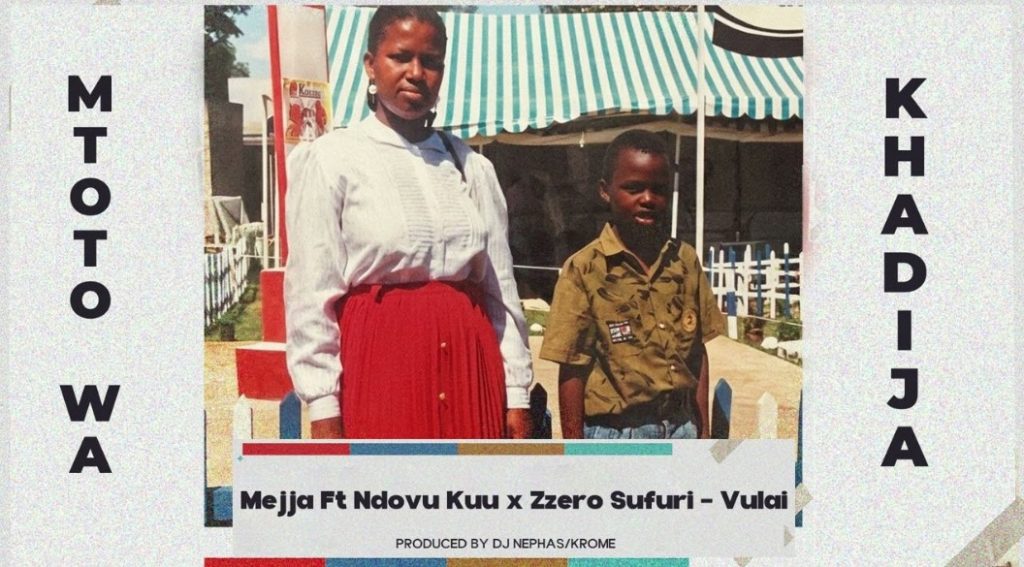 Mejja Ft Ndovu Kuu & Zzero Sufuri – Vulai
