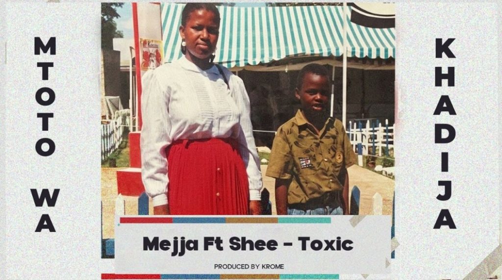 Mejja Ft Shee - Toxic