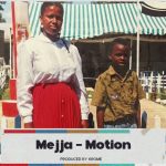 Mejja – Motion