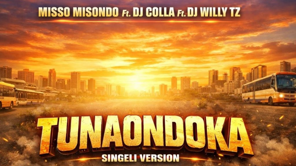 Misso Misondo Ft Dj Colla Ft Dj Willy Tz  - Tunaondoka