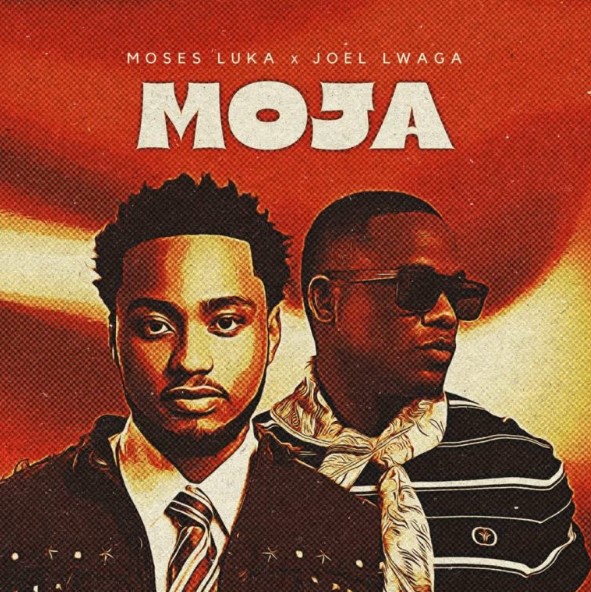 Moses Luka Ft Joel Lwaga – Moja