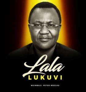 Peter Msechu – Lala Lukuvi