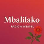 Radio & Weasel - Mbalilako