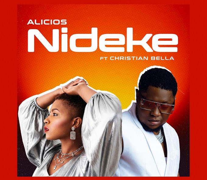 Alicios Ft Christian Bella – Nideke