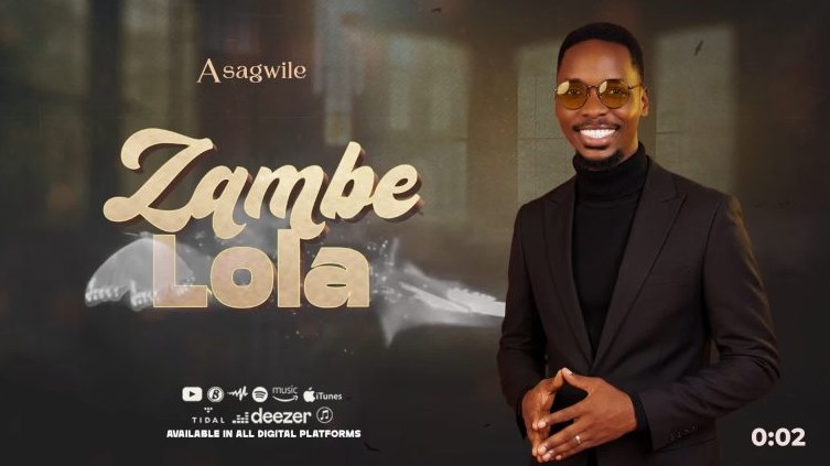 Asagwile – Zambe Lola
