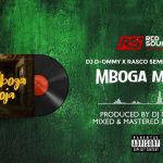 Dj D Ommy Ft Rasco Sembo & Dogo Dee - Mboga Moja