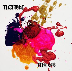 Femi One - Tuzitoke