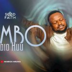 Henrick Mruma - Wimbo Ndio Huu