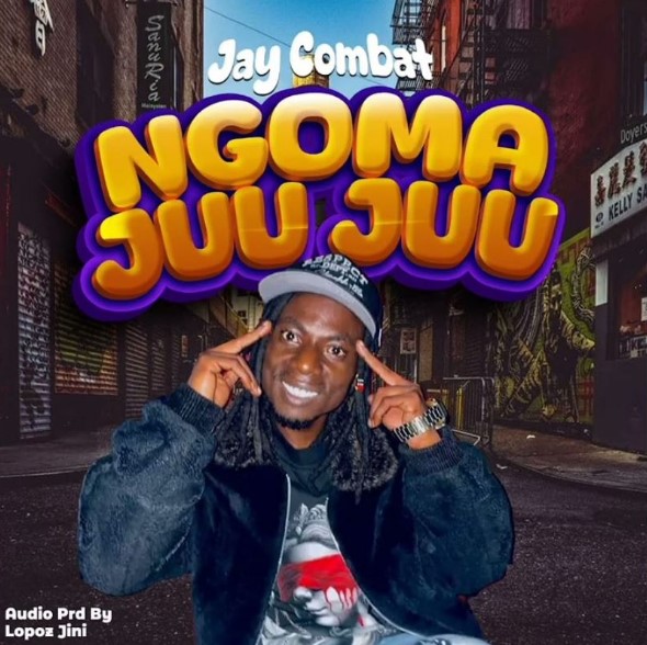 Jay Combat – Ngoma Juu Juu