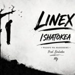 Linex Sunday – Ishatokea Wasifu wa Marehemu