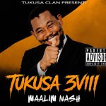 Maalim Nash - Tukusa 3Viii (C.A.MUTA)