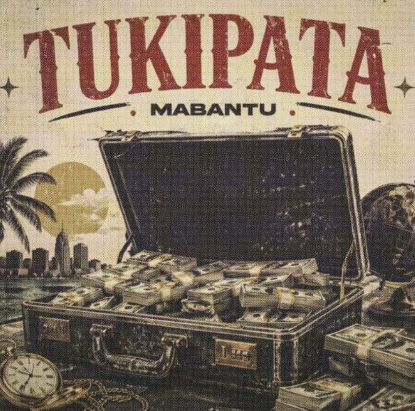 Mabantu – Tukipata