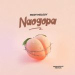 Medy Melody – Naogopa