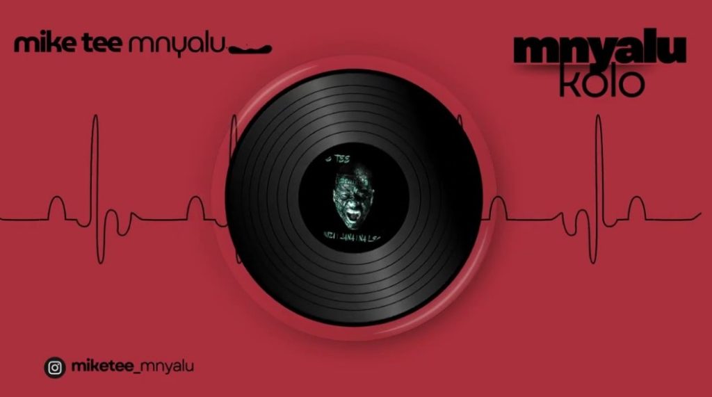 Mike Tee Ft Chid Benz - Mnyalukolo