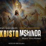 Mt. Kizito Makuburi - Kristo Mshinda