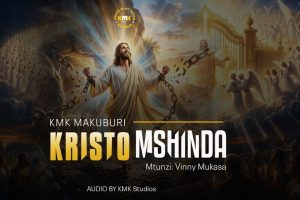 Mt. Kizito Makuburi - Kristo Mshinda