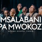 Neema Gospel Choir - Msalabani Pa Mwokozi