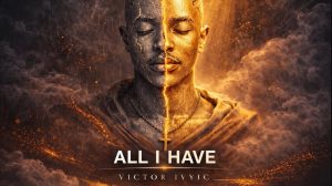 Victor Ivyic - All I have