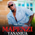 Willy Paul – Mapenzi Yananiua