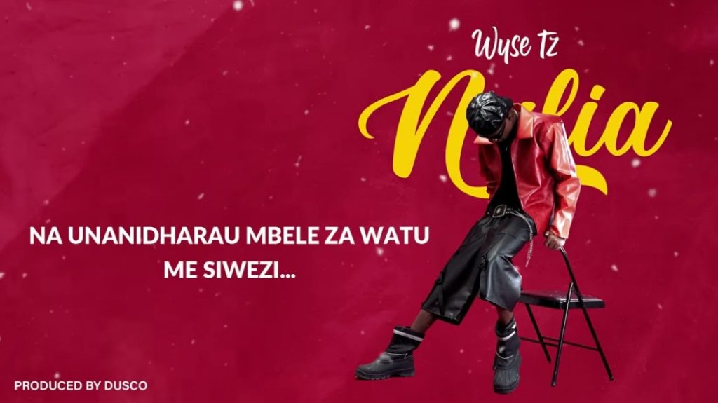 Wyse Tz – Nalia (Mbagala)
