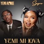 Yemi Alade & Spyro - Yemi Mi Lova