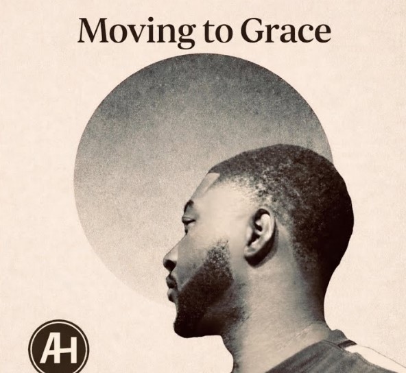Abraham H - Moving Grace To Grace