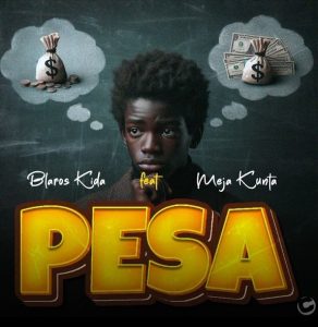 Blaros kida Ft Meja Kunta - Pesa