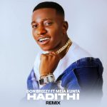Don Breezy Ft Meja Kunta - Hadithi (Remix)