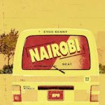 Eyoo Kenny – Nairobi