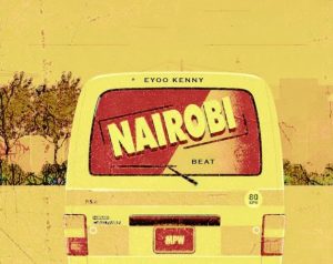 Eyoo Kenny – Nairobi