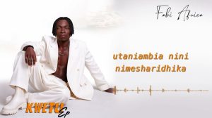 Fabi Africa - Dunia Yote Yangu