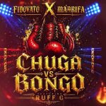 Fidovato x Maarifa - Chuga vs Bongo
