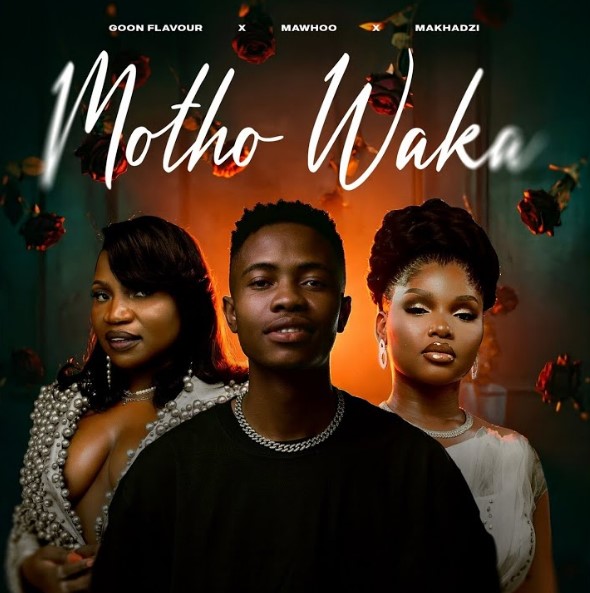 Goon Flavour Ft Mawhoo & Makhadzi - Motho Waka