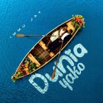 Immu Jay – Dunia Yako