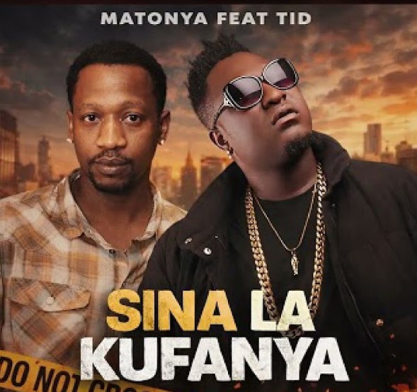 Matonya & Tid - Sina La Kufanya