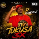 P Mawenge - Tukusa 3 X