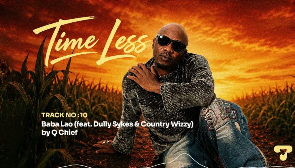 Q Chief Ft Dully Sykes & Country Wizzy - Baba Lao