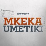 Rayvanny - Mkeka Umetiki