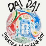 Shakira Ft Burna Boy - Dai Dai