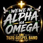 Tuzo Jerome Tz - Wewe Ni Alpha Na Omega