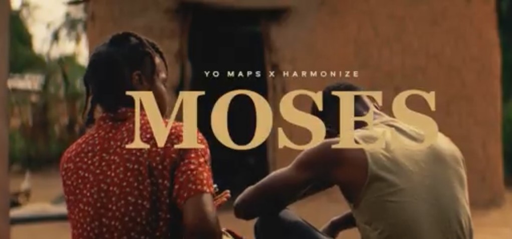VIDEO Yo Maps & Harmonize - Moses
