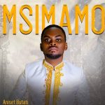 Aniset Butati – Msimamo