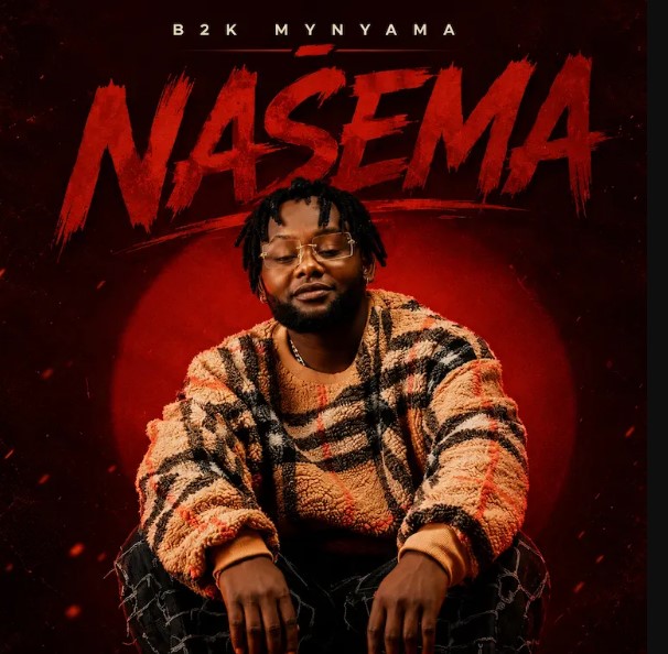 B2k Mnyama – Nasema