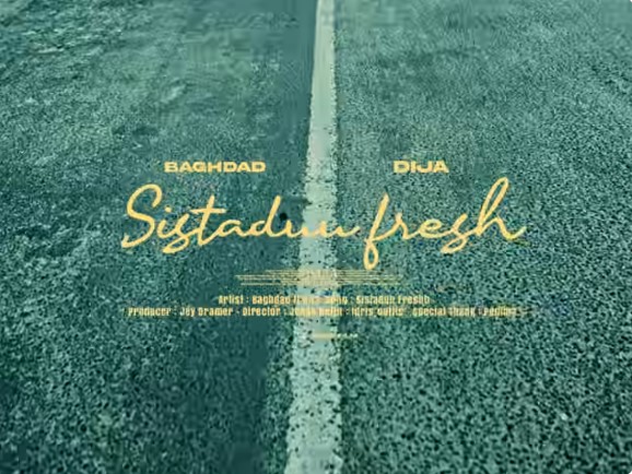 Baghdad Ft Dijja - SistaDuu Fresh