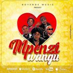 Boyenge Music x Form Seven x Dully Sykes x Msaga Sumu x Dogo Mallo – Mpenzi Wangu