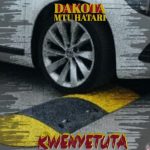 Dakota Mtu Hatari – Kwenye Tuta