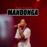 Dogo Elisha - Mandonga